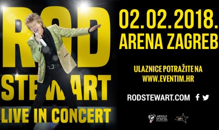 Concert Rod Stewart 02.02.2018. Arena Zagreb - 10% discount on accommodation with tickets for concert