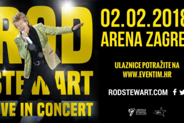 Koncert Rod Stewart 02.02.2018. Arena Zagreb - 10% popusta na smještaj uz ulaznice za koncert